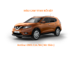 Nissan X trail 2020 - Nissan X trail 2.0 (hight) 2WD , mới ra mất tại VN, trang bị công nghệ mới nhất. Giá tốt ưu đãi khi liên hệ.