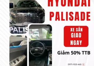 Hyundai Palisade 2023 - ƯU Đãi THÁNG 12 - 2  DÒNG XE CAO CẤP NHÀ HYUNDAI CUSTIN VA PALISADE GIẢM 50% THUẾ TRƯỚC BẠ