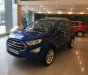 Ford EcoSport Titanium 2018 - Bán Ford EcoSport Titanium 2018-Giá gốc-Trả góp 90%-Tại Ford Mỹ đình-Lh: 09811 01234