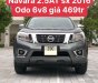 Nissan Navara   2.5AT 2016 - Cần bán lại xe Nissan Navara 2.5AT 2016, màu xám, nhập khẩu nguyên chiếc còn mới, giá 469tr