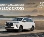 Toyota Veloz Cross 2022 - Chỉ 128tr nhận xe, sẵn xe giao xe tận nhà, ưu đãi cực khủng, tư vấn phong thủy xe, ra biển đẹp