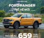 Ford Ranger 2022 - Chỉ từ #200tr sở hữu ngay xe - Giá tốt nhất liên hệ trực tiếp hotline